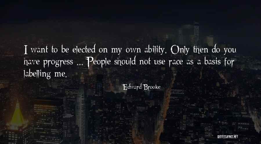 Nezahualc Yotl Quotes By Edward Brooke Nezahualc Yotl Quotes By Edward Brooke
