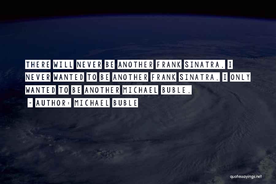 Nezahualcoyotl Biografia Quotes By Michael Buble