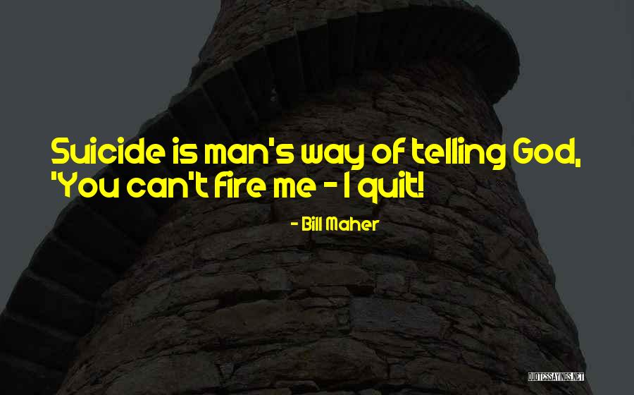Nezer Gedalyahu Quotes By Bill Maher