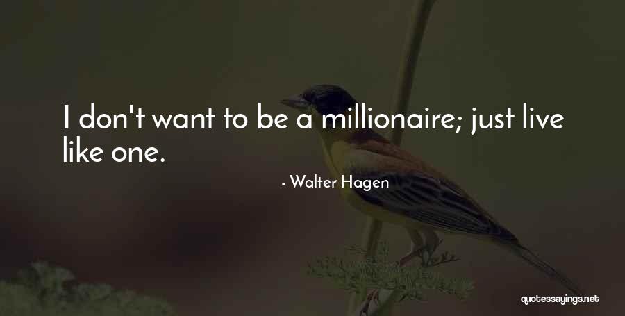 Nezinau Quotes By Walter Hagen Nezinau Quotes By Walter Hagen