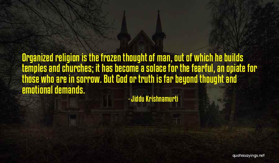 Nezlobte Dedecka Quotes By Jiddu Krishnamurti Nezlobte Dedecka Quotes By Jiddu Krishnamurti