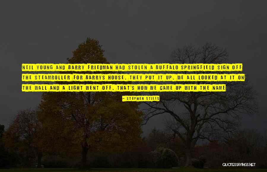 Nezlobte Dedecka Quotes By Stephen Stills Nezlobte Dedecka Quotes By Stephen Stills