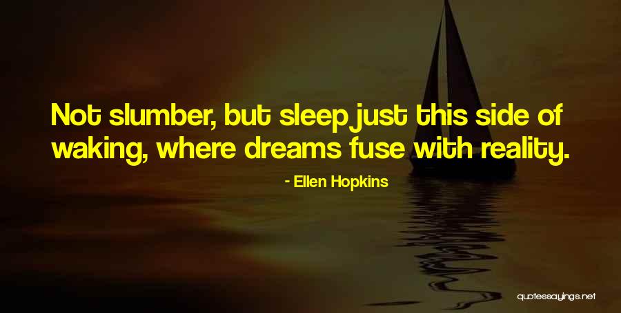 Nezmart Quotes By Ellen Hopkins Nezmart Quotes By Ellen Hopkins