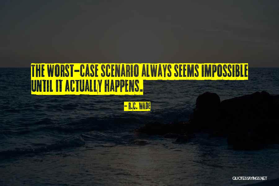 Neznalost Quotes By R.C. Wade Neznalost Quotes By R.C. Wade