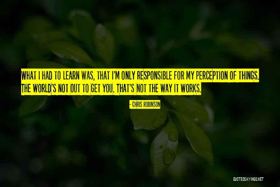 Nfak Lines Quotes By Chris Robinson Nfak Lines Quotes By Chris Robinson