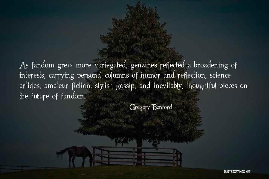 Nfasis Biografia Quotes By Gregory Benford Nfasis Biografia Quotes By Gregory Benford
