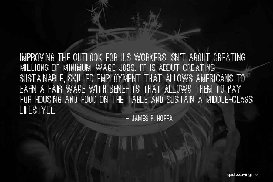 Nfasis Enganchado Quotes By James P. Hoffa Nfasis Enganchado Quotes By James P. Hoffa
