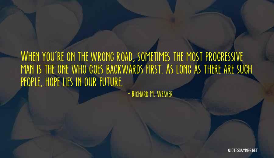 Nfg Quotes By Richard M. Weaver Nfg Quotes By Richard M. Weaver