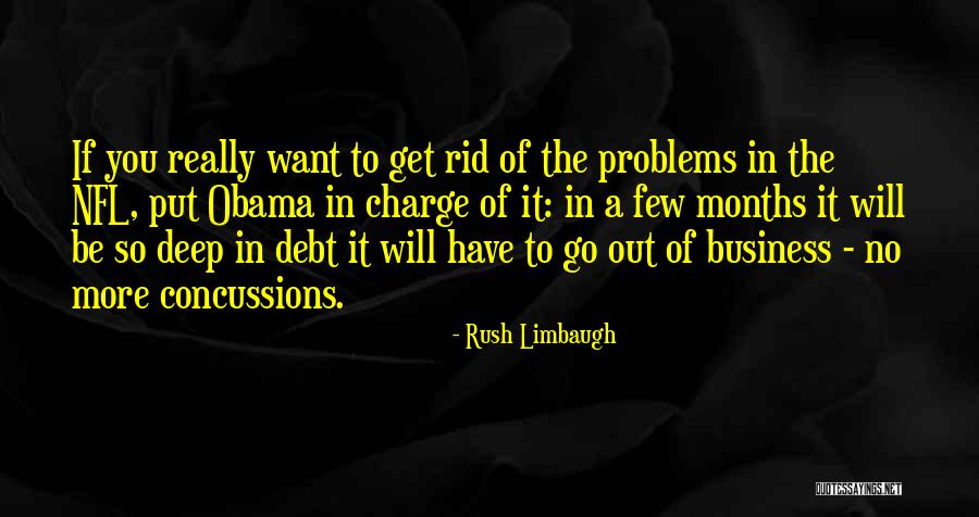 Nfl Concussions Quotes By Rush Limbaugh