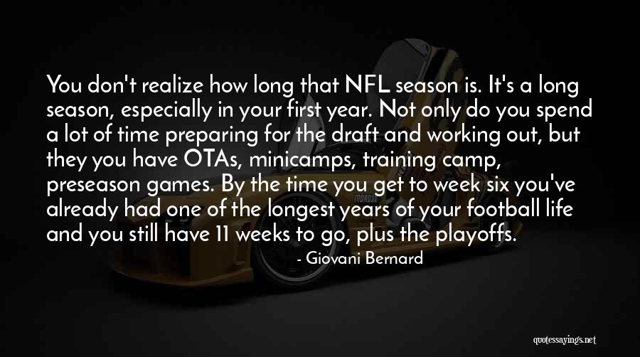 Nfl Preseason Quotes By Giovani Bernard Nfl Preseason Quotes By Giovani Bernard