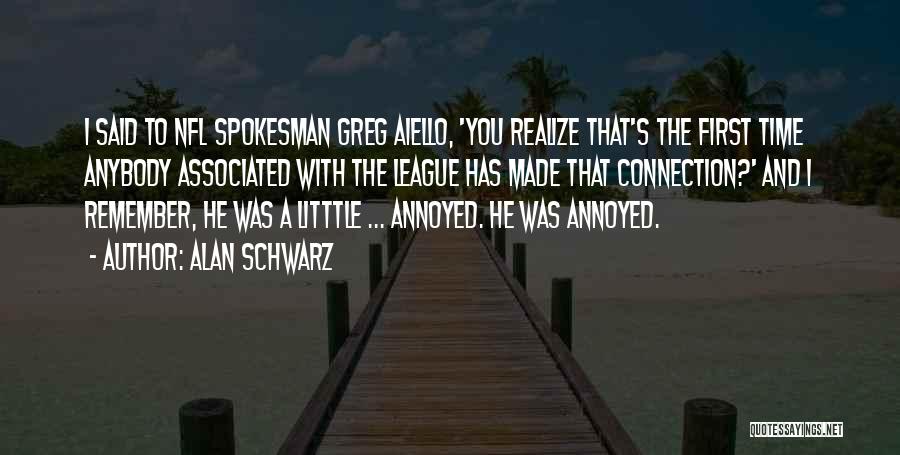 Nfl Quotes By Alan Schwarz