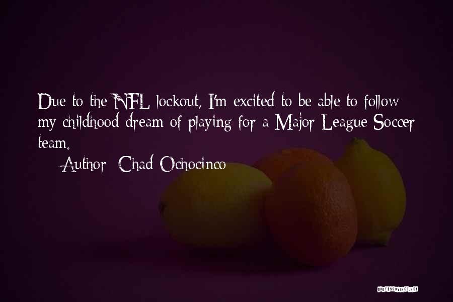 Nfl Quotes By Chad Ochocinco