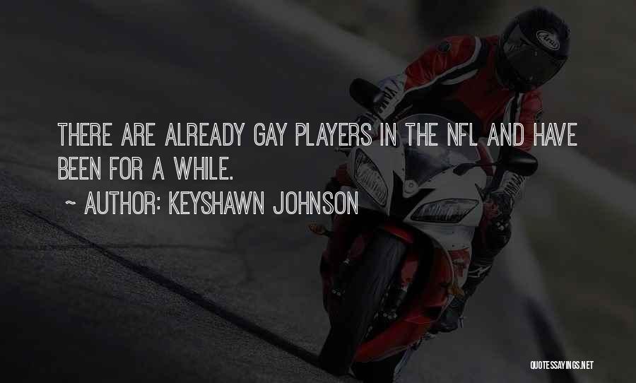 Nfl Quotes By Keyshawn Johnson