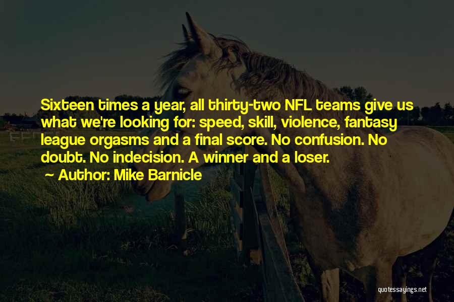 Nfl Quotes By Mike Barnicle