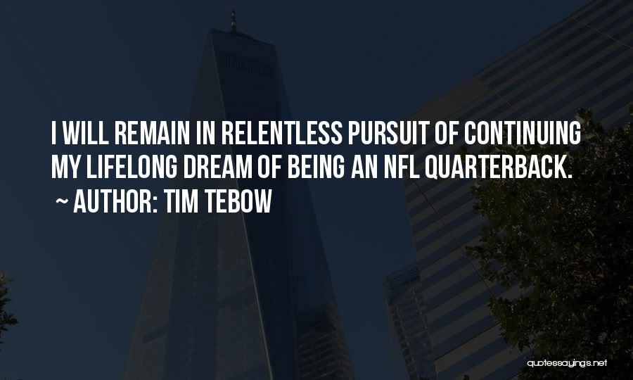 Nfl Quotes By Tim Tebow