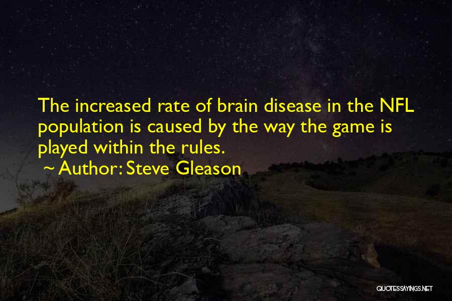 Nfl Rules Quotes By Steve Gleason
