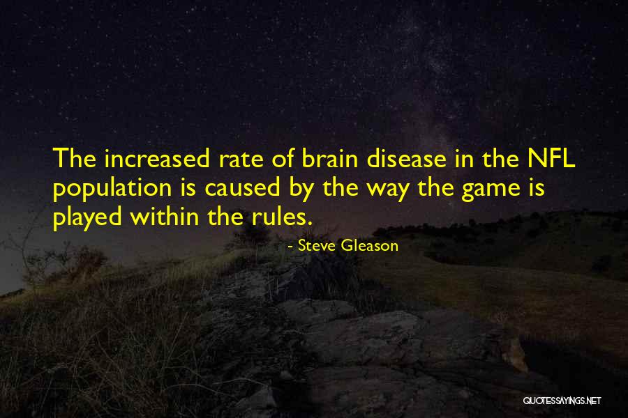 Nfl Rules Quotes By Steve Gleason