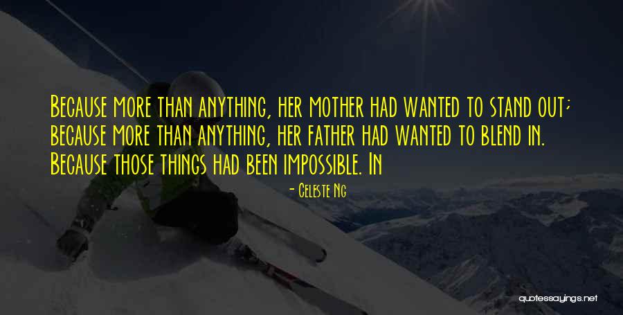 Ng-init Quotes By Celeste Ng Ng-init Quotes By Celeste Ng