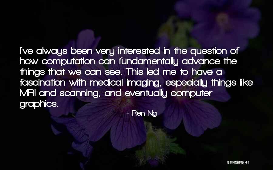 Ng T Ng T Quotes By Ren Ng Ng T Ng T Quotes By Ren Ng
