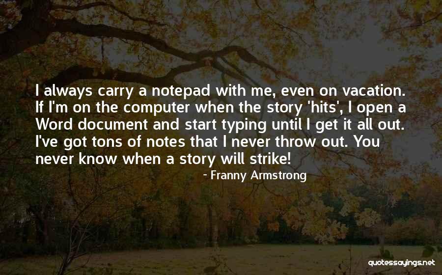 Ng T Trong D Ng Quotes By Franny Armstrong Ng T Trong D Ng Quotes By Franny Armstrong