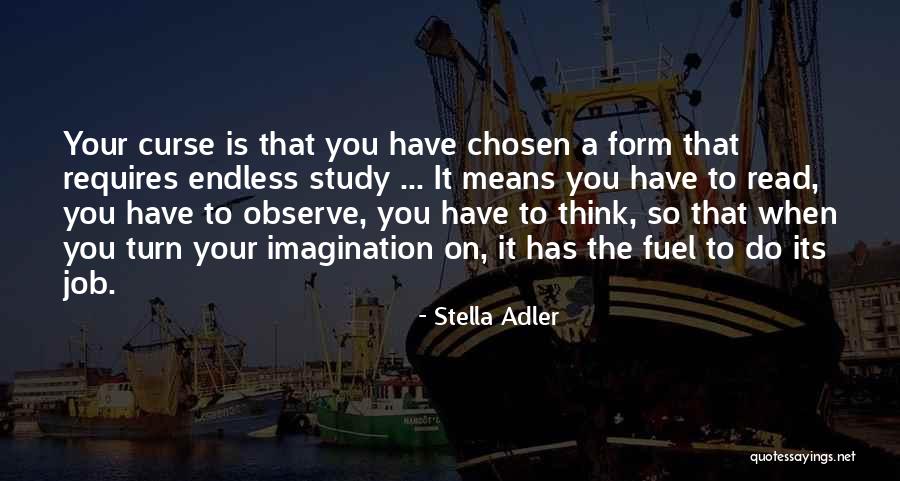 Ngadalesimi Quotes By Stella Adler Ngadalesimi Quotes By Stella Adler