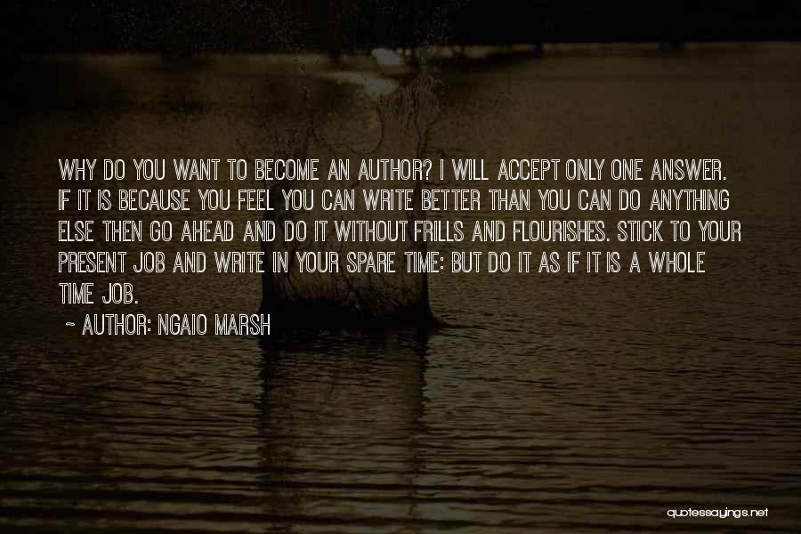 Ngaio Marsh Quotes 1096377