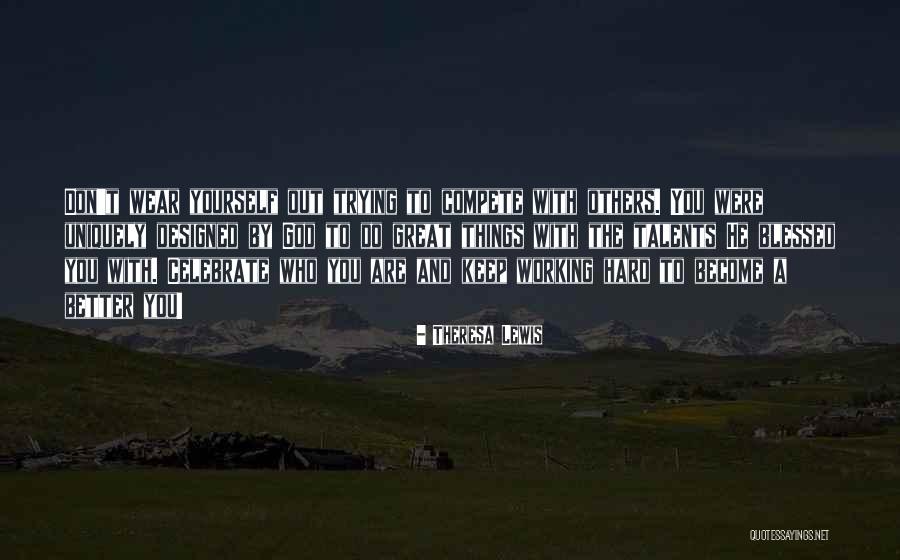 Ngajeng Quotes By Theresa Lewis Ngajeng Quotes By Theresa Lewis