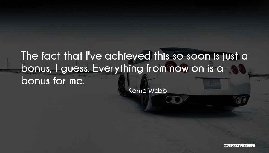 Ngangkang Nikmat Quotes By Karrie Webb Ngangkang Nikmat Quotes By Karrie Webb