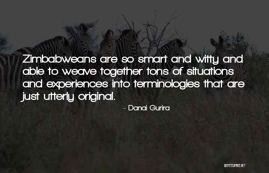 Ngarmoked Quotes By Danai Gurira Ngarmoked Quotes By Danai Gurira