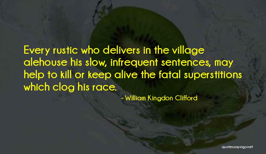 Ngatifare Quotes By William Kingdon Clifford Ngatifare Quotes By William Kingdon Clifford