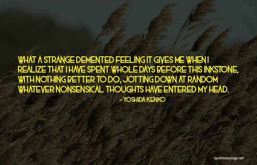 Ngema Simphiwe Quotes By Yoshida Kenko Ngema Simphiwe Quotes By Yoshida Kenko