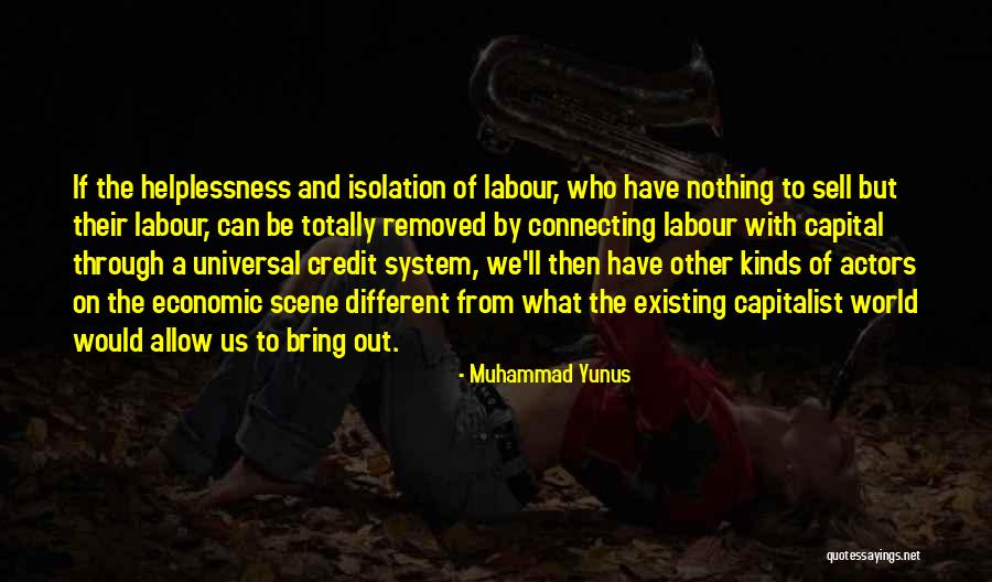 Ngenet Quotes By Muhammad Yunus Ngenet Quotes By Muhammad Yunus