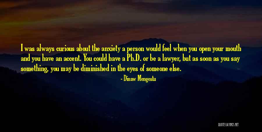 Ngers Age Quotes By Dinaw Mengestu Ngers Age Quotes By Dinaw Mengestu