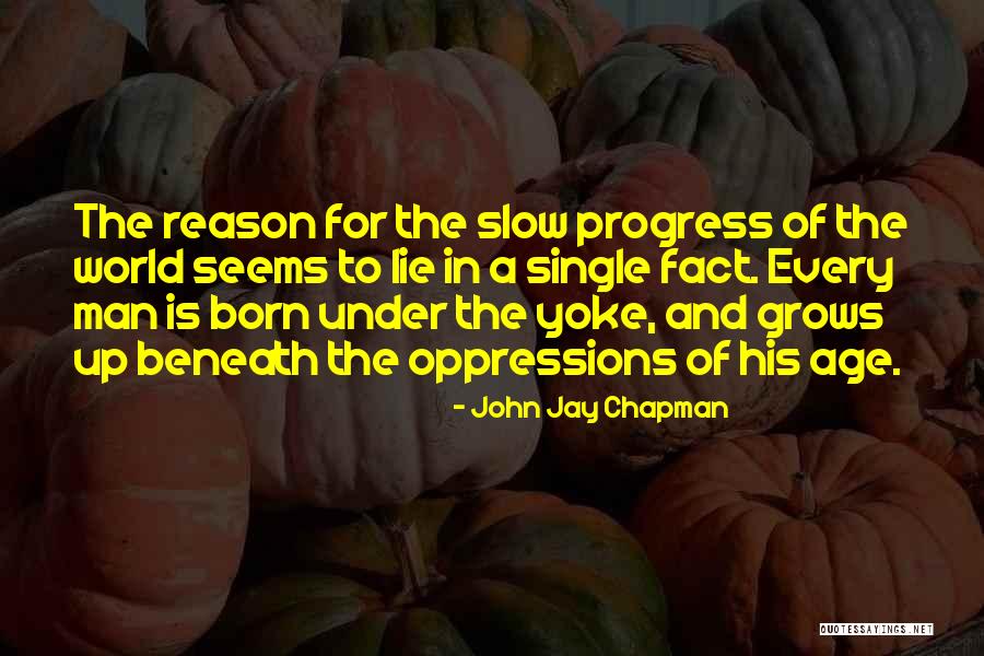 Nghia Tu Quotes By John Jay Chapman Nghia Tu Quotes By John Jay Chapman