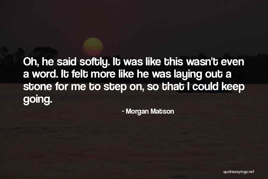 Nghiep Bao Quotes By Morgan Matson Nghiep Bao Quotes By Morgan Matson