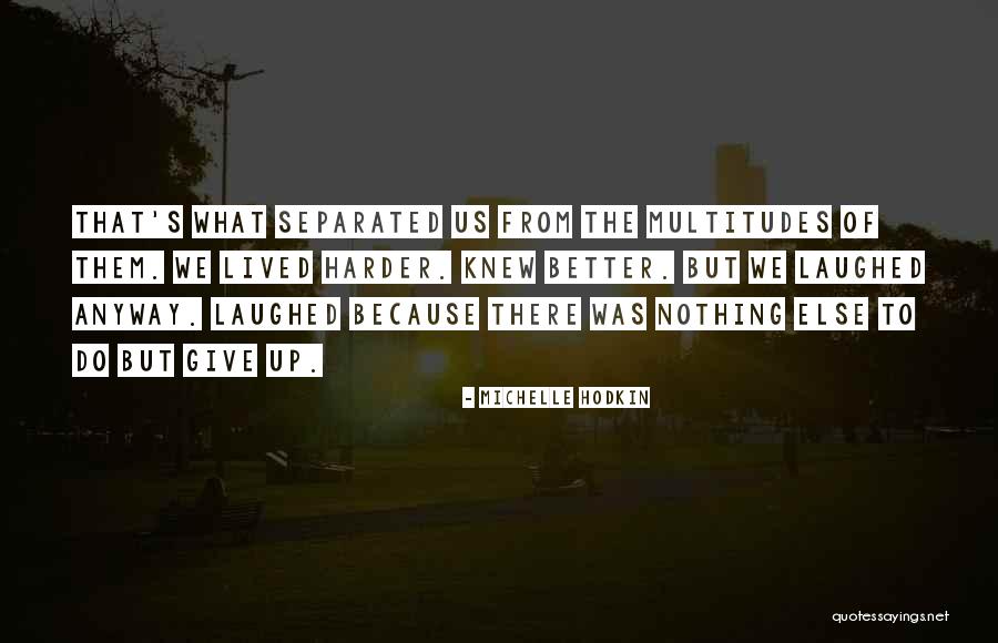 Ngimbiza Quotes By Michelle Hodkin Ngimbiza Quotes By Michelle Hodkin