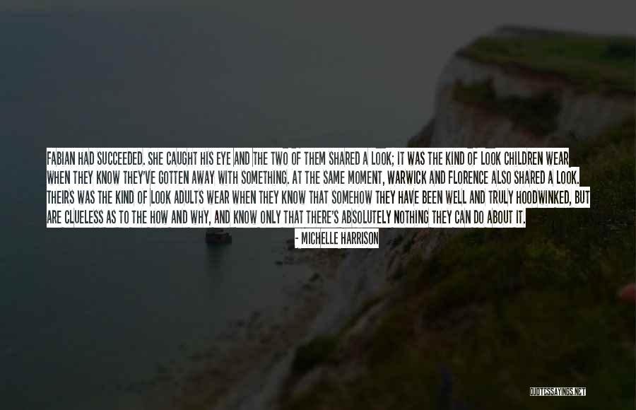 Ngimpi Istri Quotes By Michelle Harrison Ngimpi Istri Quotes By Michelle Harrison