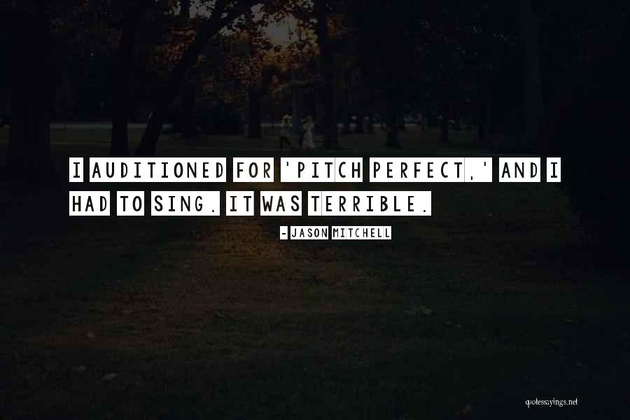Ngling Quotes By Jason Mitchell