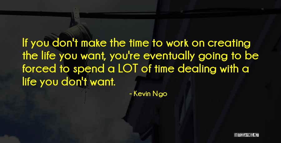 Ngo Motivational Quotes By Kevin Ngo Ngo Motivational Quotes By Kevin Ngo
