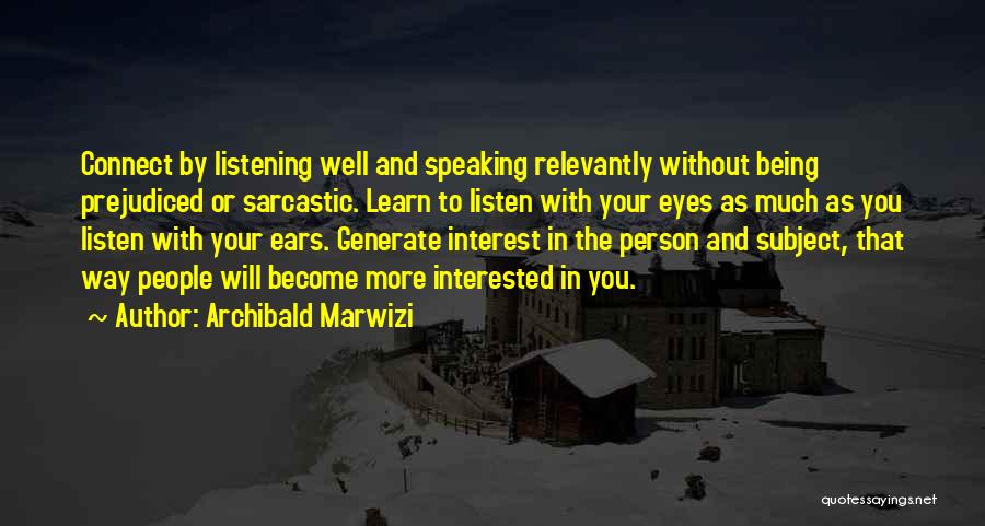 Ngoda Tv Quotes By Archibald Marwizi