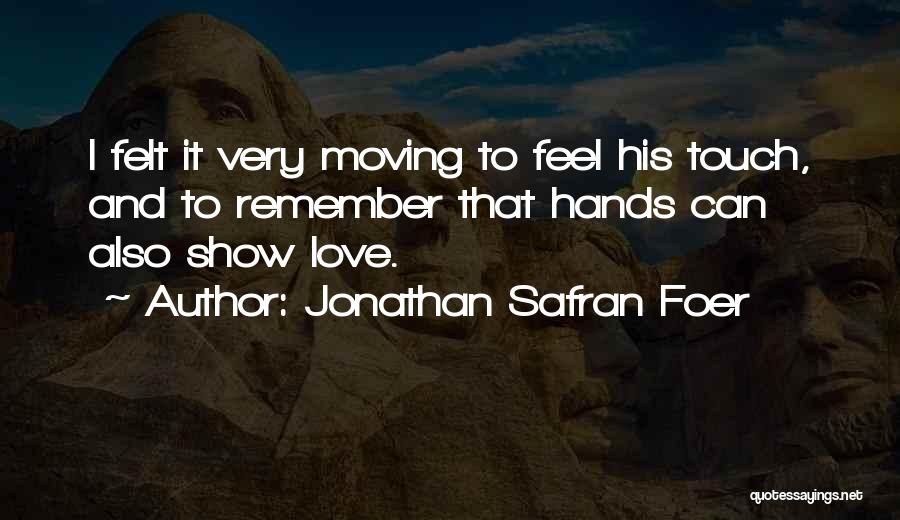 Ngoi Nha Quotes By Jonathan Safran Foer