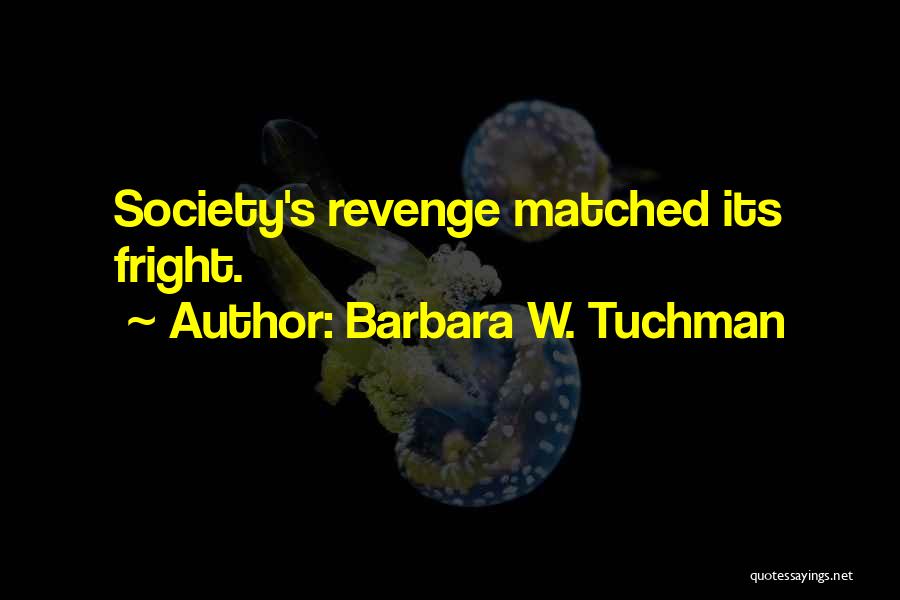 Ngoleni Quotes By Barbara W. Tuchman