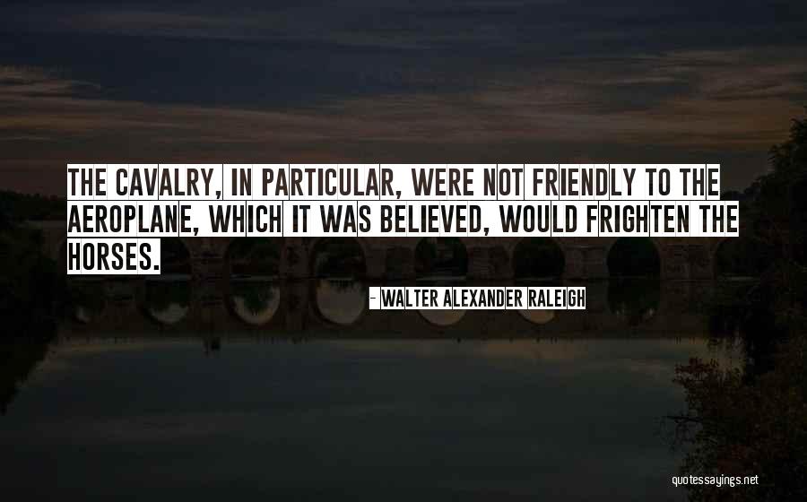Ngomongin Di Belakang Quotes By Walter Alexander Raleigh Ngomongin Di Belakang Quotes By Walter Alexander Raleigh