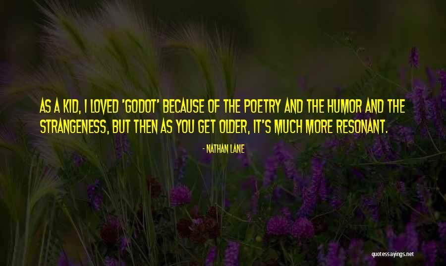 Ngomongin Uang Quotes By Nathan Lane Ngomongin Uang Quotes By Nathan Lane