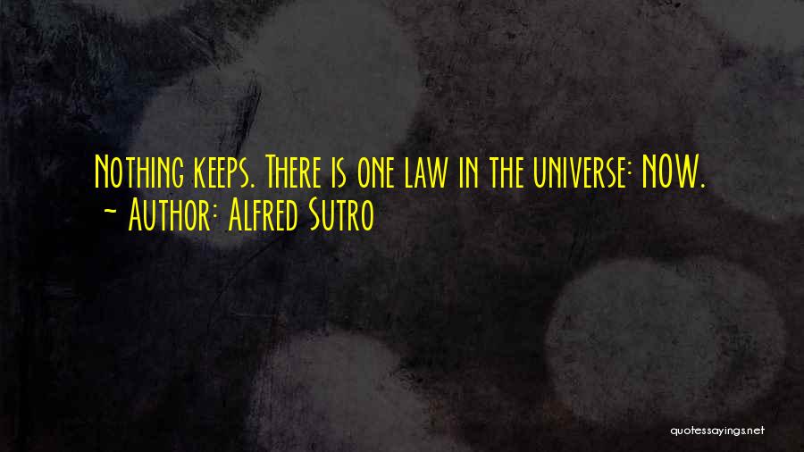 Ngonamnews Quotes By Alfred Sutro