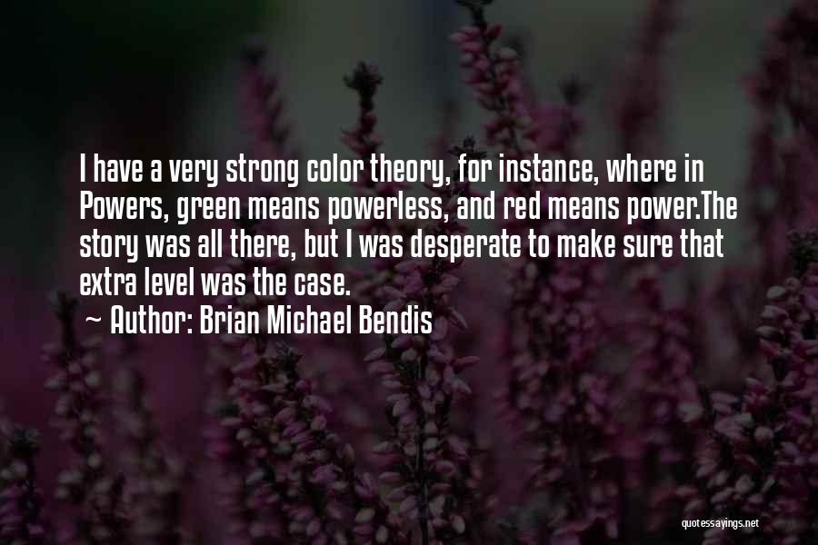Ngonamnews Quotes By Brian Michael Bendis Ngonamnews Quotes By Brian Michael Bendis