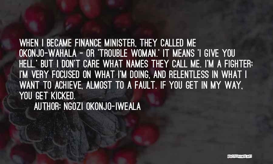 Ngozi Okonjo-Iweala Quotes 340707