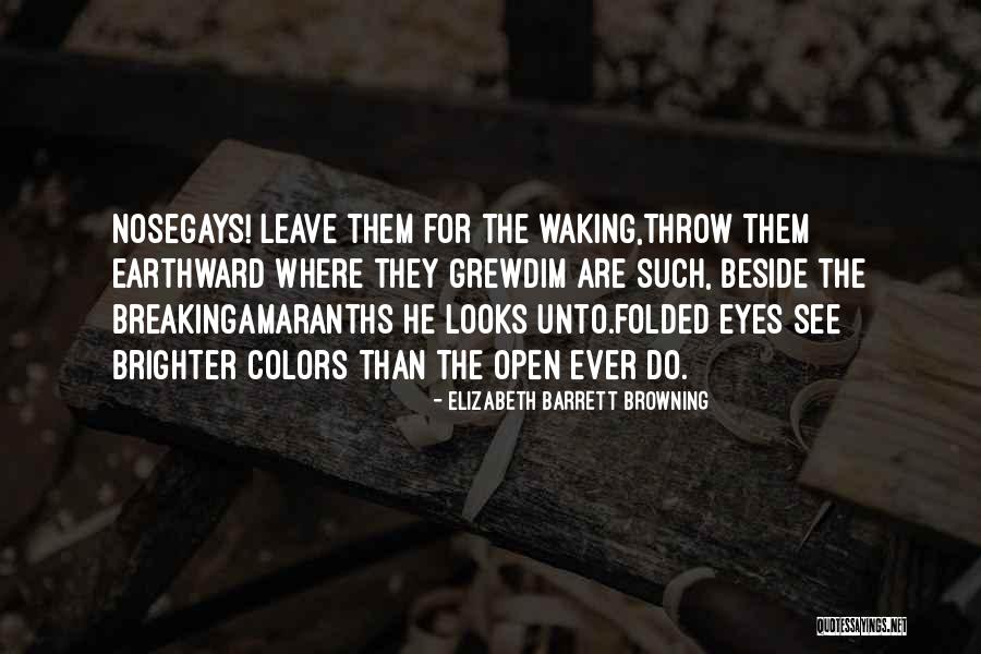 Nguessan Kouassi Quotes By Elizabeth Barrett Browning Nguessan Kouassi Quotes By Elizabeth Barrett Browning