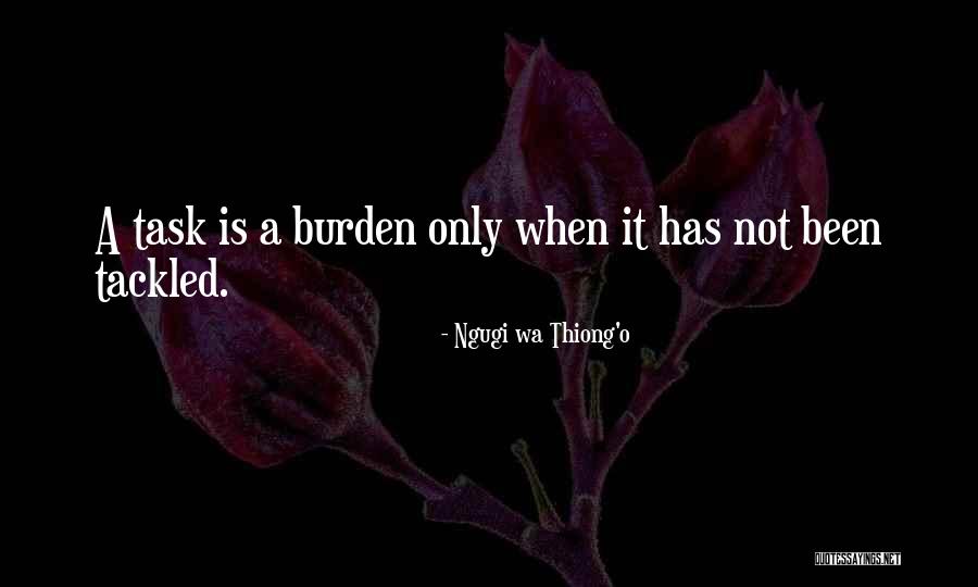 Ngugi Wa Quotes By Ngugi Wa Thiong'o Ngugi Wa Quotes By Ngugi Wa Thiong'o