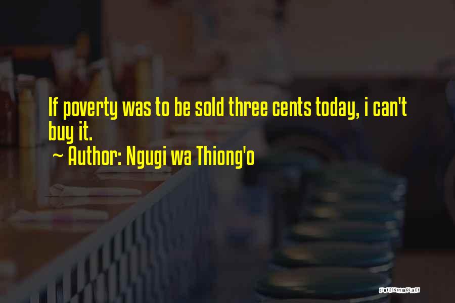 Ngugi Wa Thiong'o Quotes 1779684